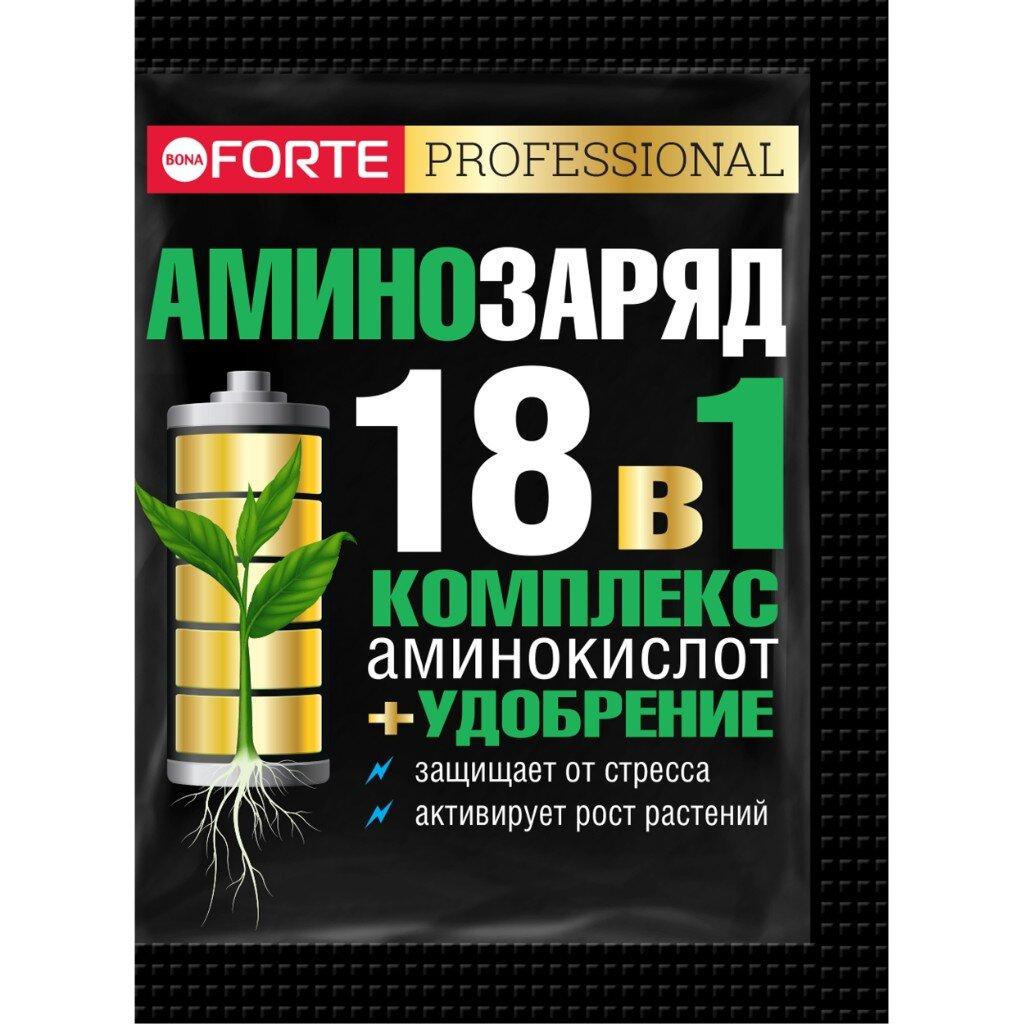 Минеральное удобрение Аминозаряд 18в1 комплекс аминокислот и удобрение,пакет 10г(25шт)Bona Forte в Комсомольске-на-Амуре